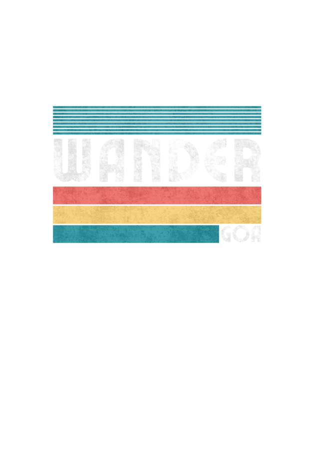 Wander Goa - Holiday- Vacation- Tourist Ladies T shirt