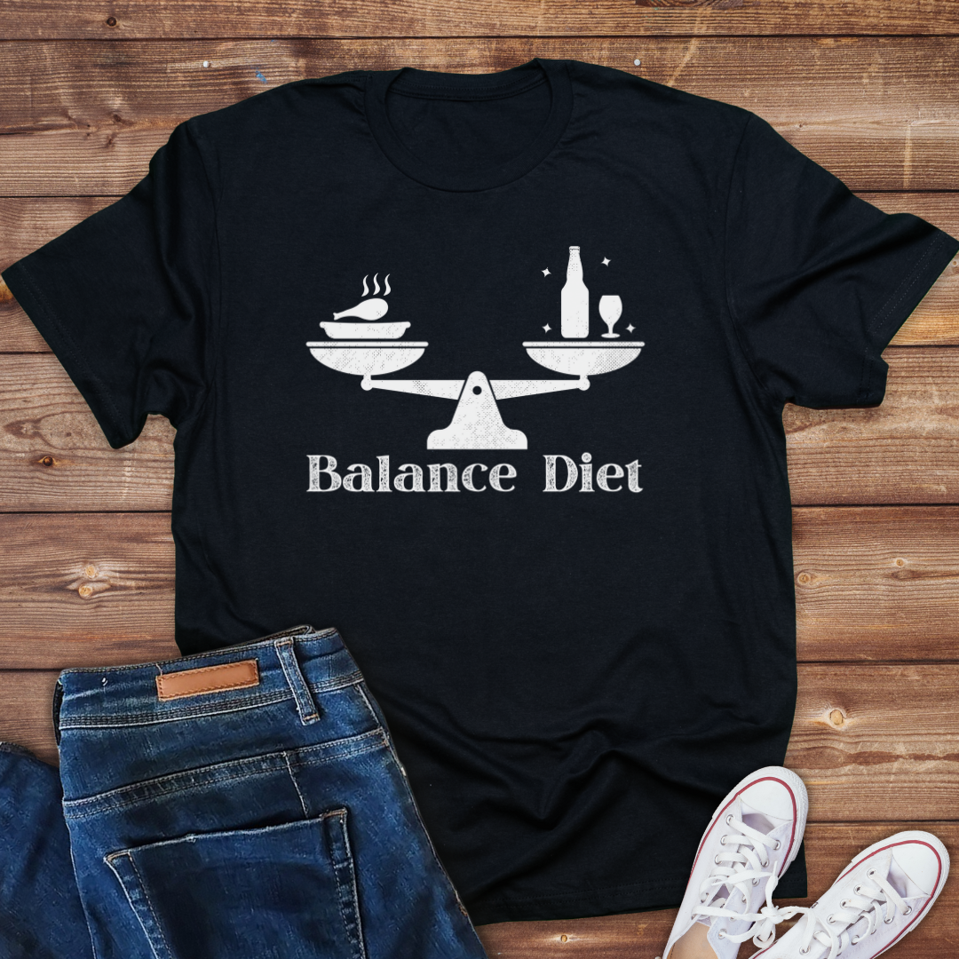 I 'm on Balanced diet Funny -Mens tee