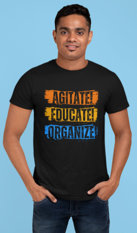 Agitate ! Educate!Organize -Mens Classice short sleeve t shirt