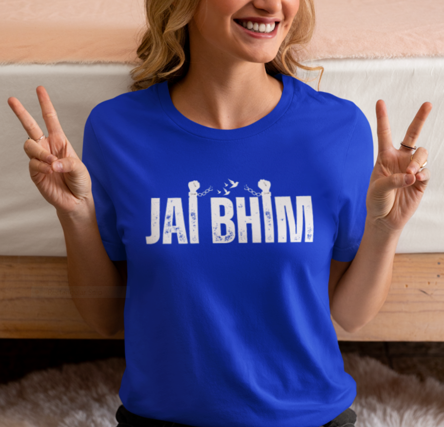 Jai Bhim ! झाले गुलाम मोकळे भिमा तुझ्या जन्मामुळे -ladies tee