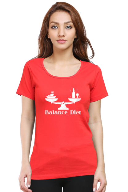 I 'm on balanced diet funny -Funny Ladies Tee