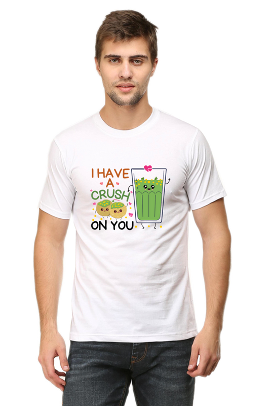 I have a crush on you -Funny Puri loves pani mens t shirt