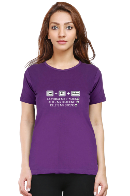 Control + Delete +stress Work place humor Ladies tee