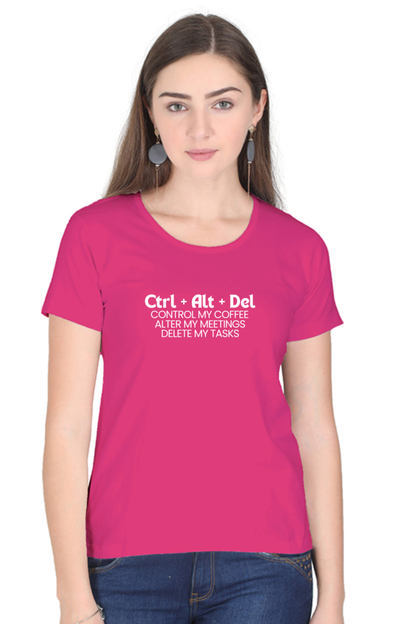 ctrl + alt + delete Work Place humour Ladies tee