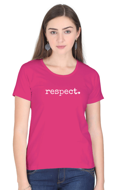 Respect -Motivational Inspirational Quote 2025 Ladies tee