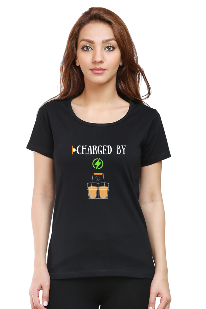 Charged by Tea ( Chai) -Ladies tee