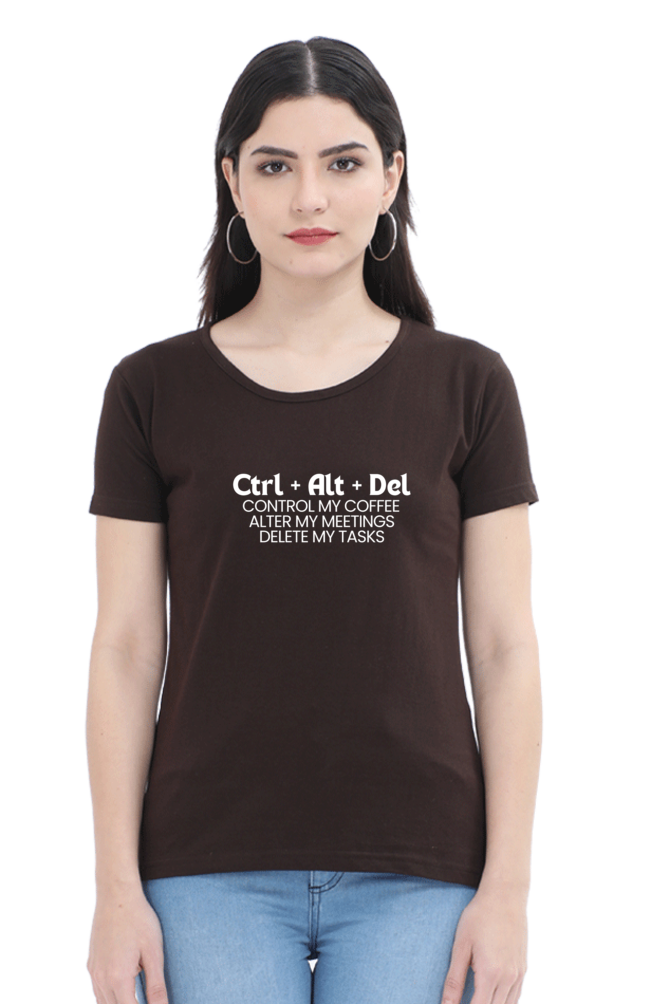 ctrl + alt + delete Work Place humour Ladies tee