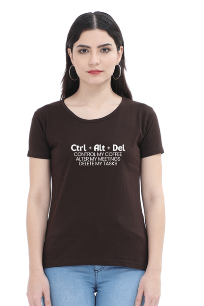 ctrl + alt + delete Work Place humour Ladies tee