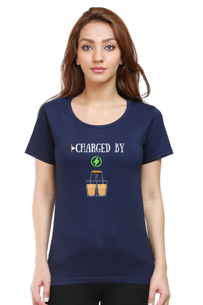 Charged by Tea ( Chai) -Ladies tee