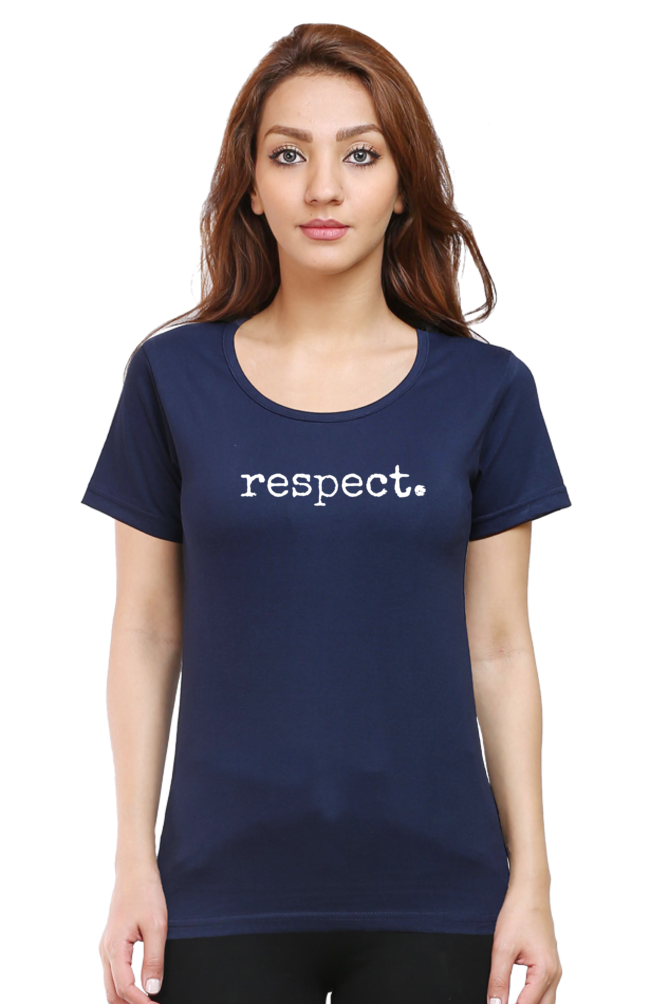 Respect -Motivational Inspirational Quote 2025 Ladies tee