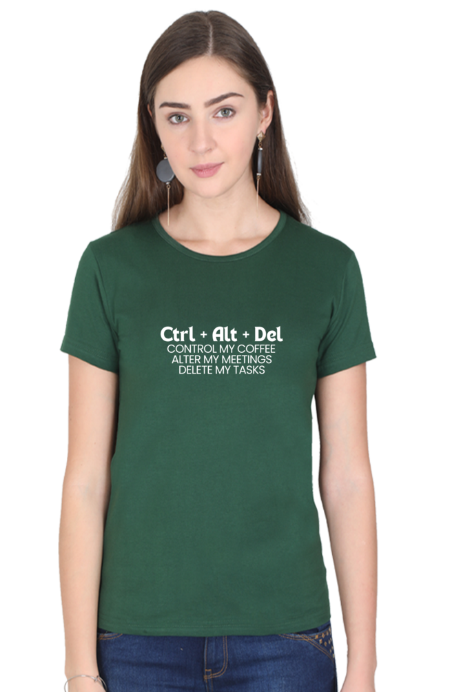 ctrl + alt + delete Work Place humour Ladies tee