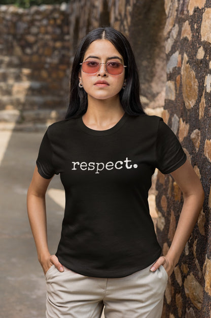 Respect -Motivational Inspirational Quote 2025 Ladies tee