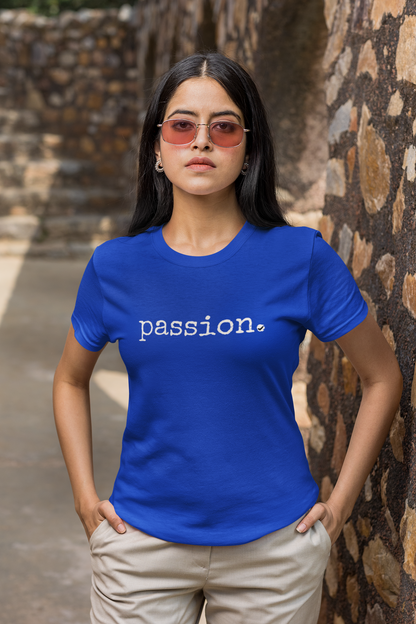 Passion -New year inspiration Ladies tee