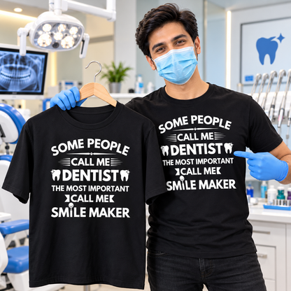 Some People Call me Dentist -Unisex Classic Crew T-Shirt
