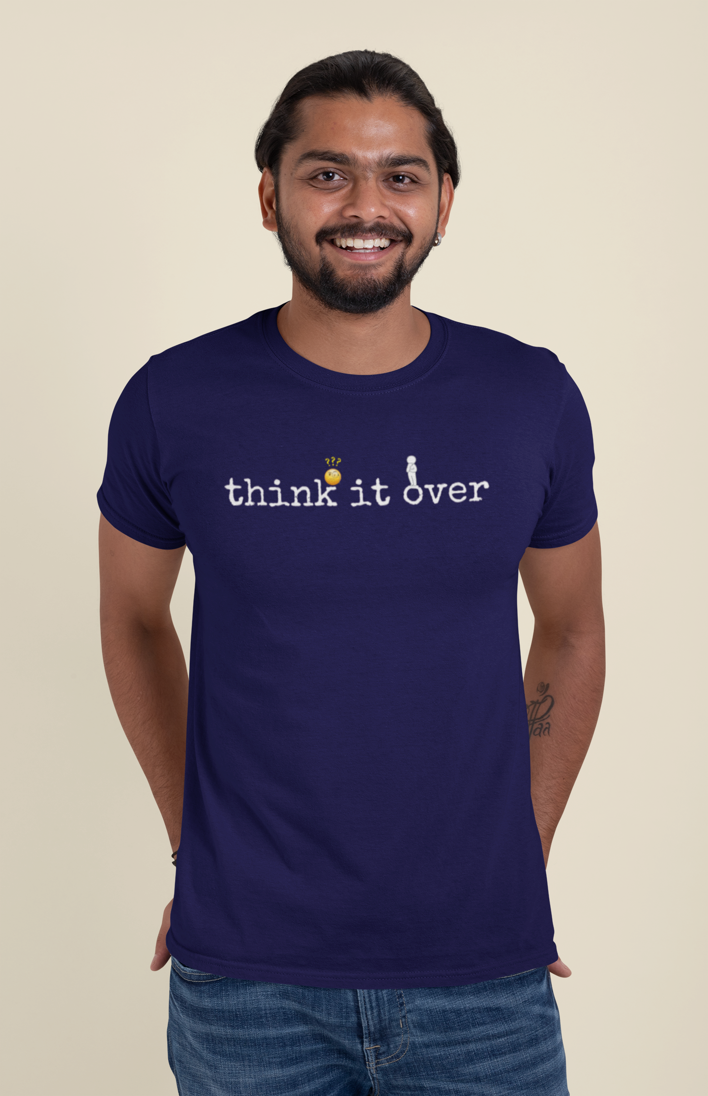 Think it over -funny Sarcasm Mens tee