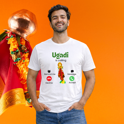 Happy Ugadi - Ugadi is calling i Must accept the call -Unisex Classic Crew T-Shirt