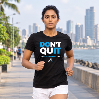 Don't quit -DO IT 5K EVERYDAY Unisex Classic Crew T-Shirt