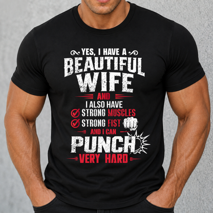 Yes , I have a Beautiful  Wife -Unisex Classic Crew T-Shirt