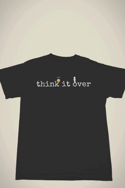 Think it Over Funny Sarcasm T shirt for Ladies