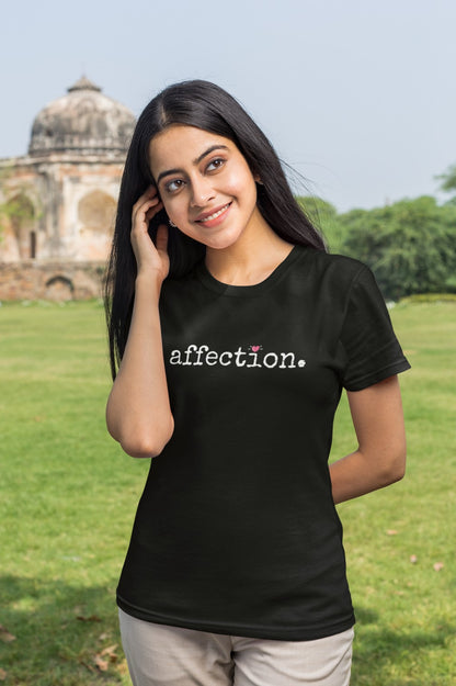 Affection -Positive  Inspiration quote for new year  Ladies Tee